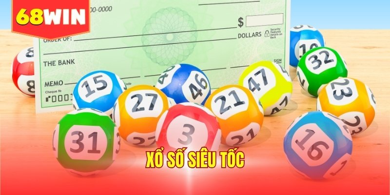 Xổ Số Siêu Tốc